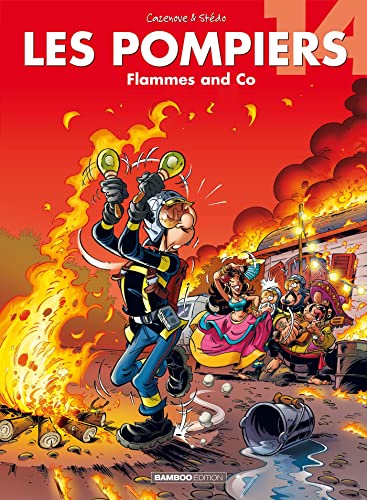 POMPIERS (LES) N°14 : FLAMMES AND CO